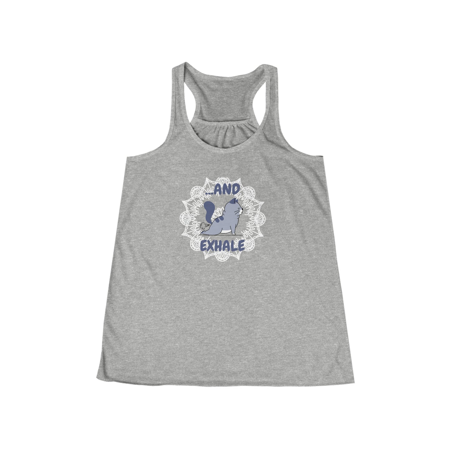 "...and exhale" Women's Flowy Racerback Tank