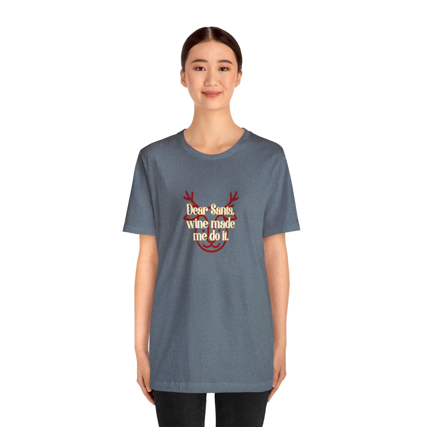 "Dear Santa, wine make me do it" Unisex Jersey Short Sleeve Tee