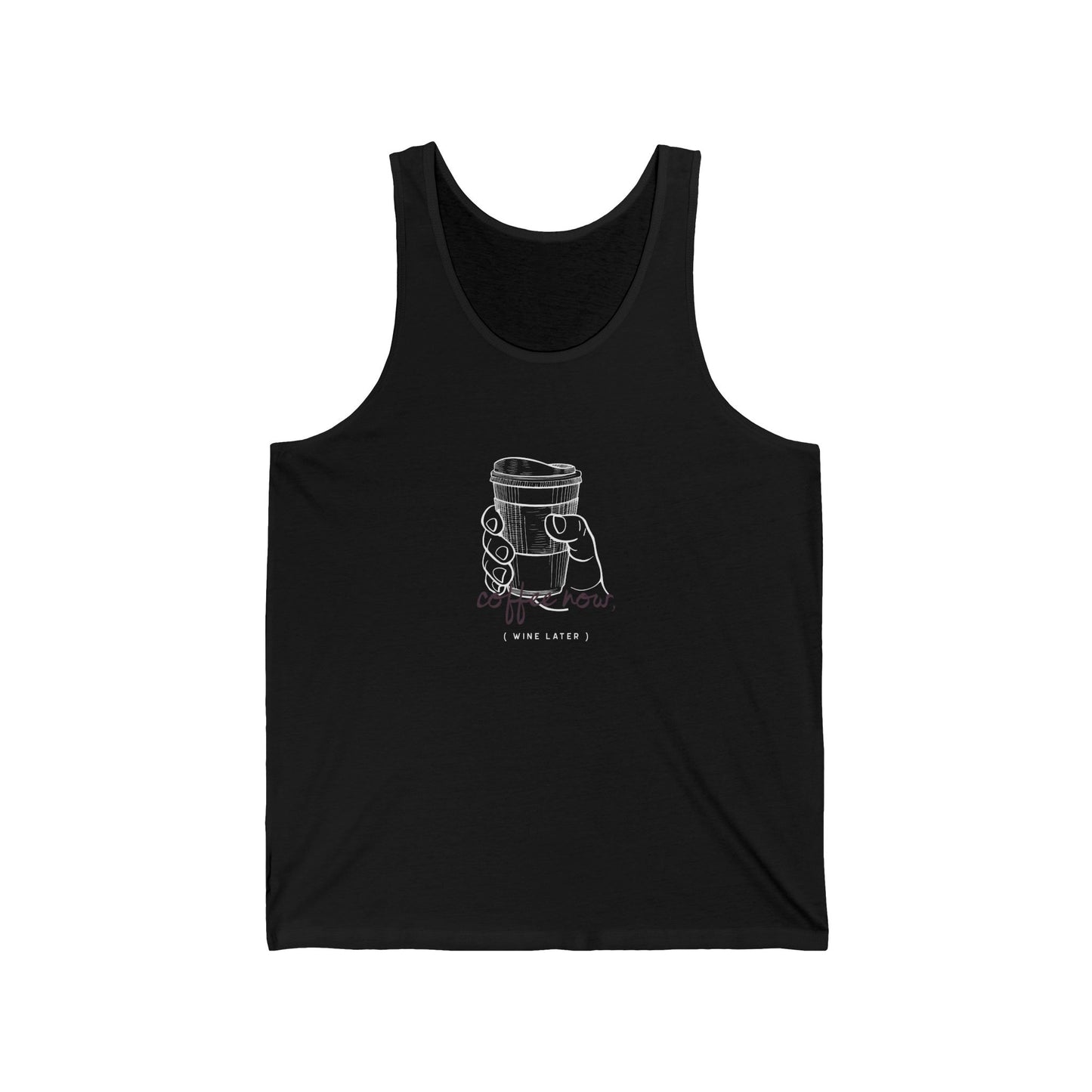"Coffee now, wine later" Unisex Jersey Tank