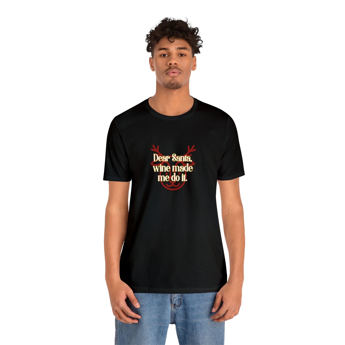 "Dear Santa, wine make me do it" Unisex Jersey Short Sleeve Tee