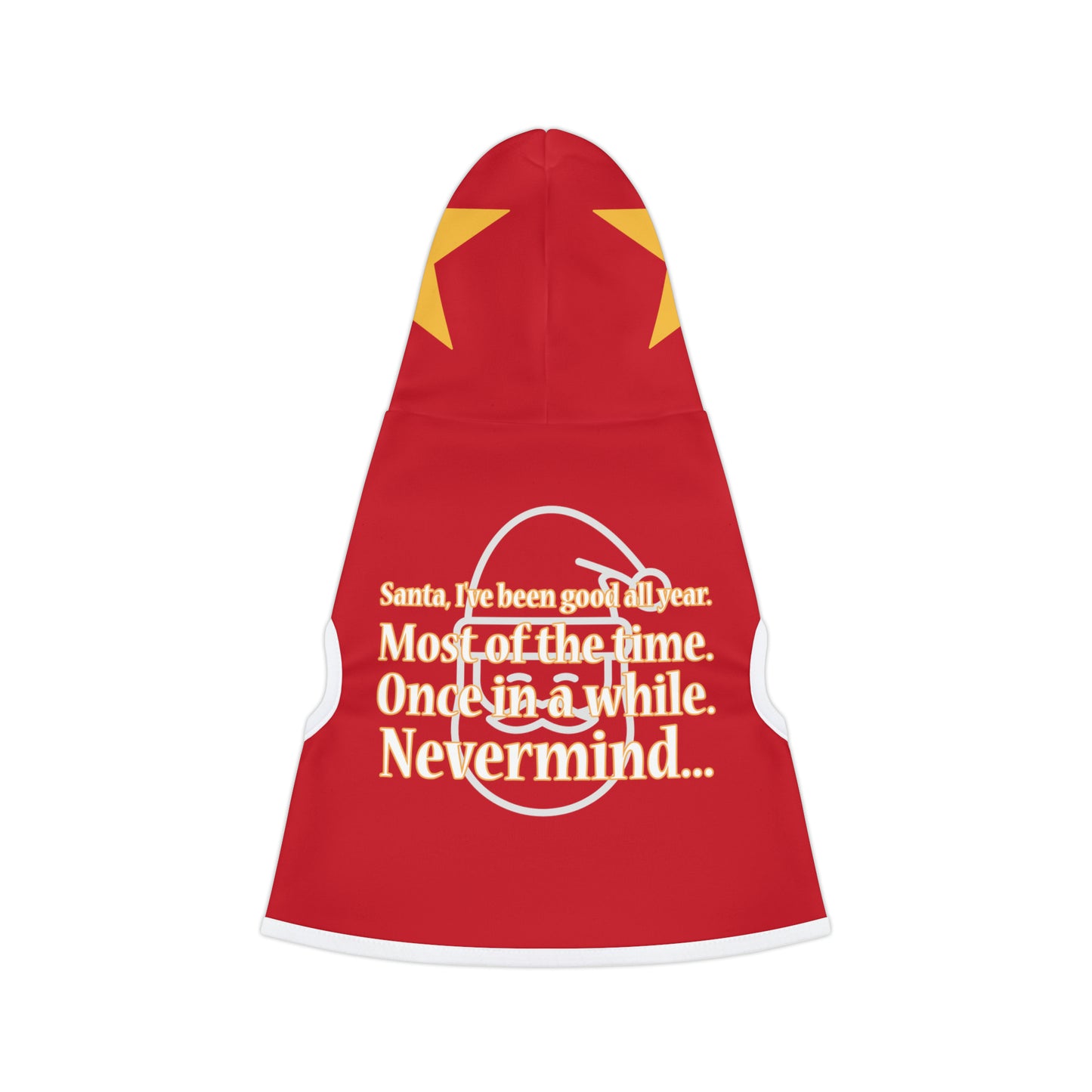 "Santa, I've been good all year.." Pet Hoodie