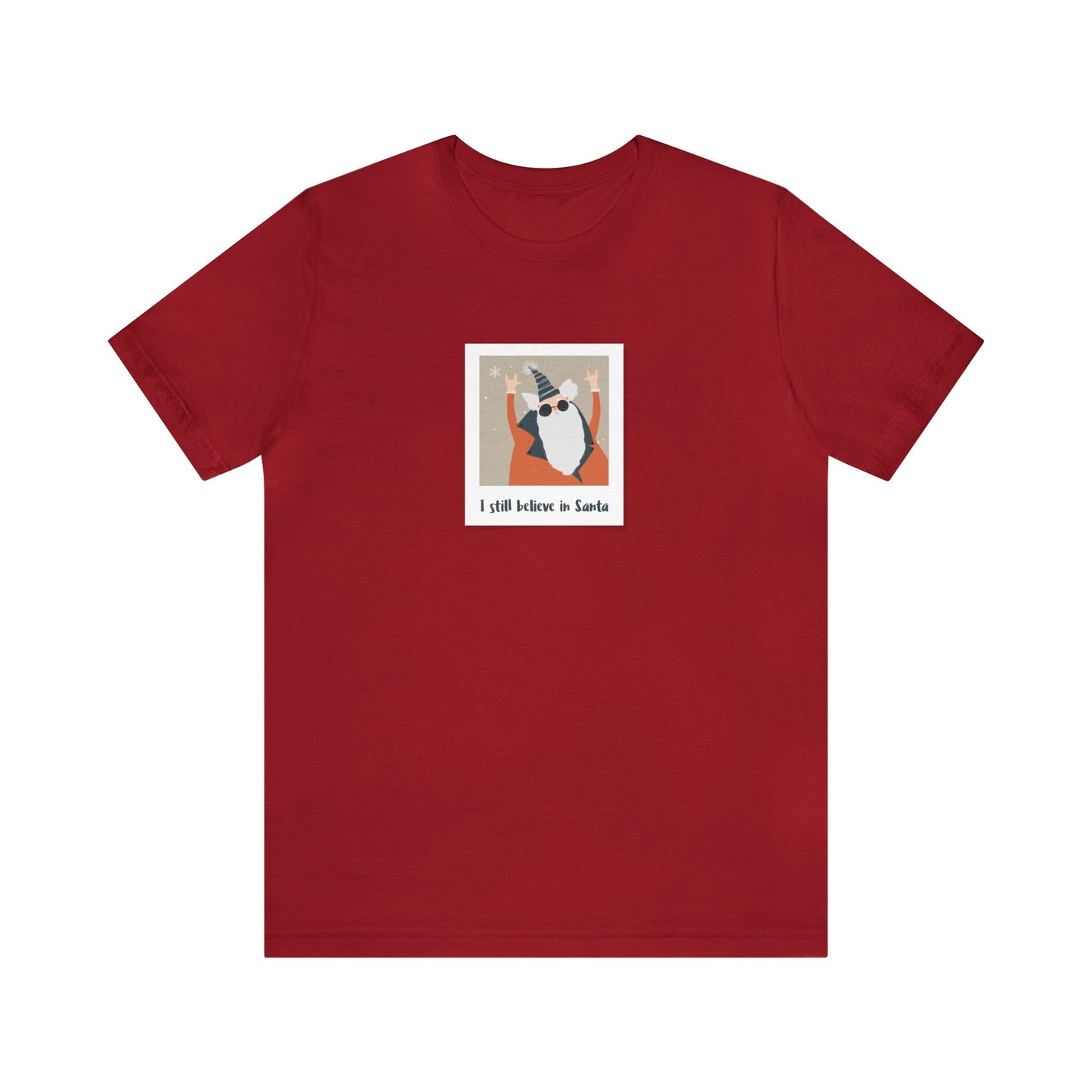 "I still believe en Santa" Unisex Jersey Short Sleeve Tee