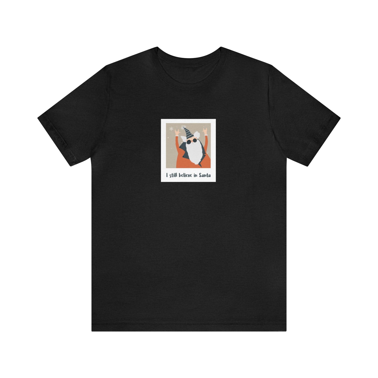 "I still believe en Santa" Unisex Jersey Short Sleeve Tee