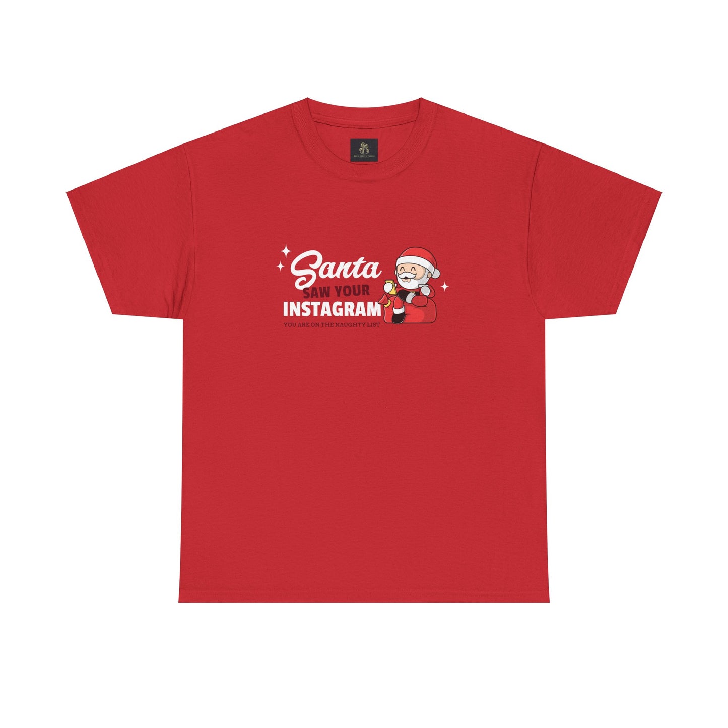 "Santa saw your Instagram" Unisex Heavy Cotton Tee