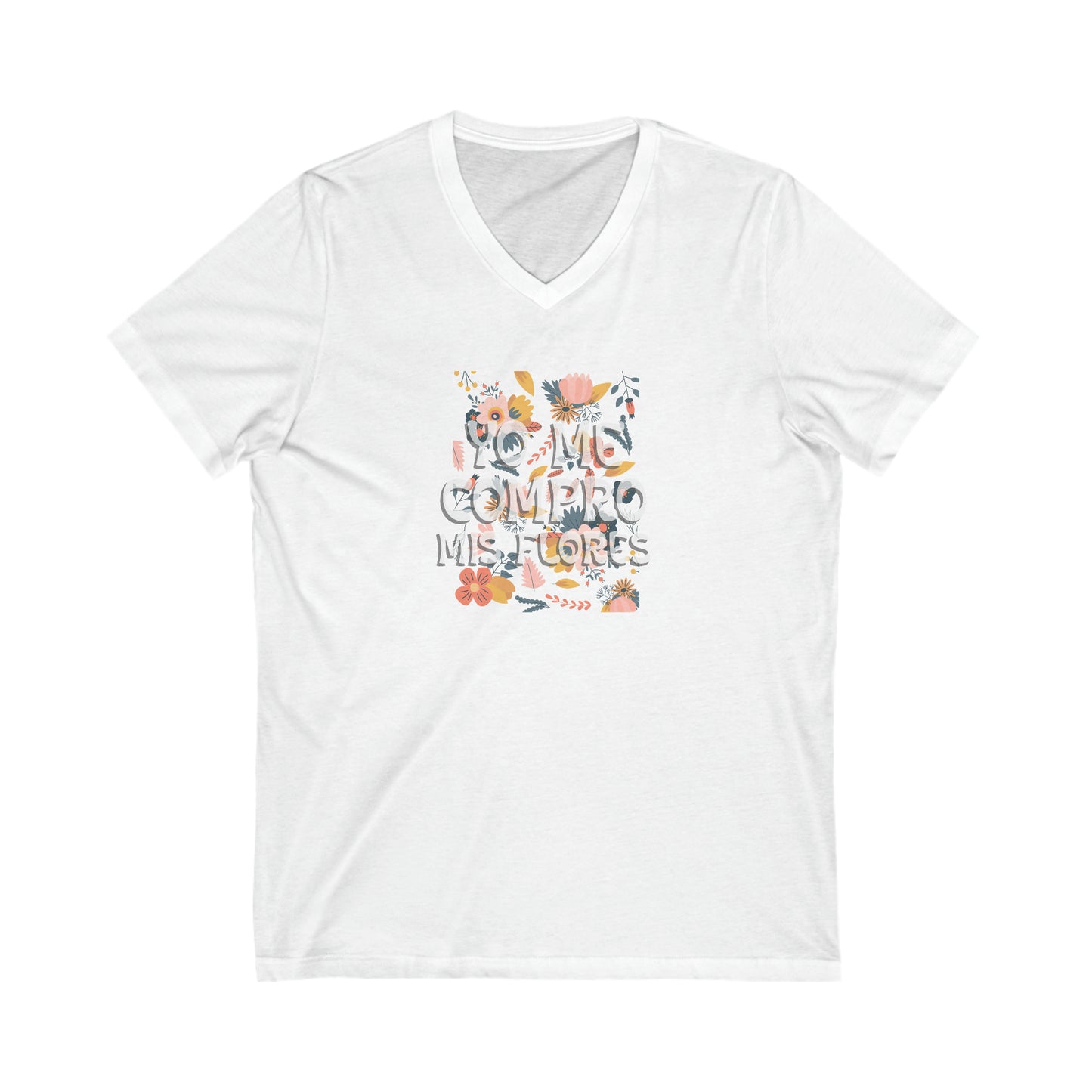 "Yo me compro mis flores"Jersey Short Sleeve V-Neck Tee