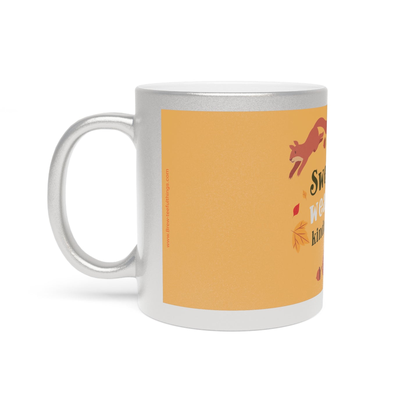 "Sweater weather kind of season "Metallic Mug (Silver\Gold)