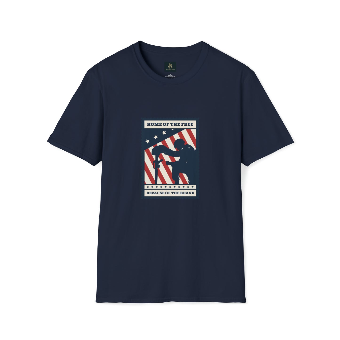"Home of the free because of the brave" Unisex Softstyle T-Shirt