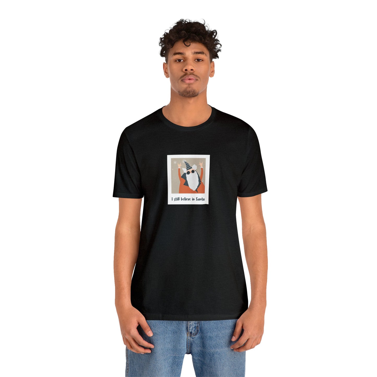 "I still believe en Santa" Unisex Jersey Short Sleeve Tee
