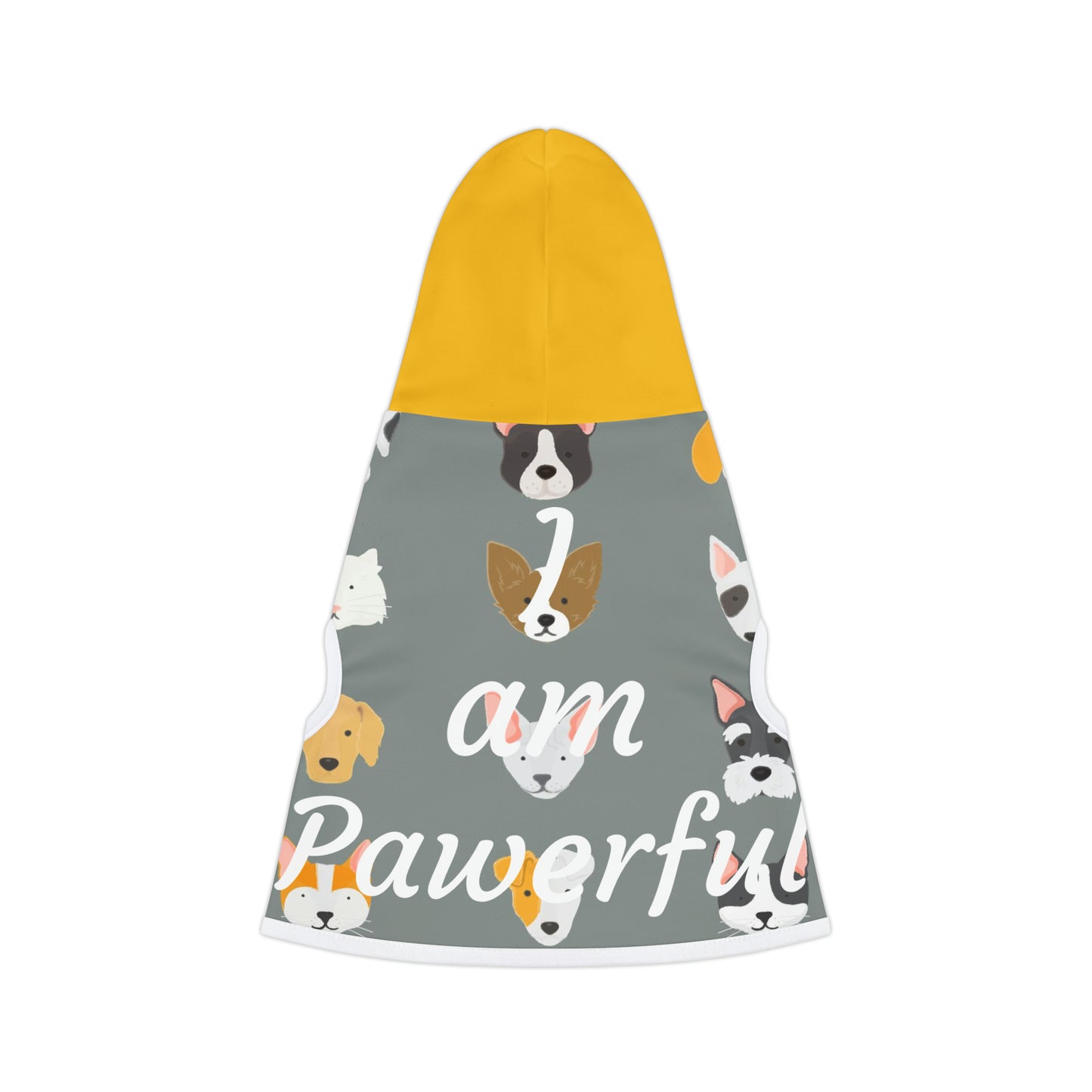 " I am pawerful" Pet Hoodie