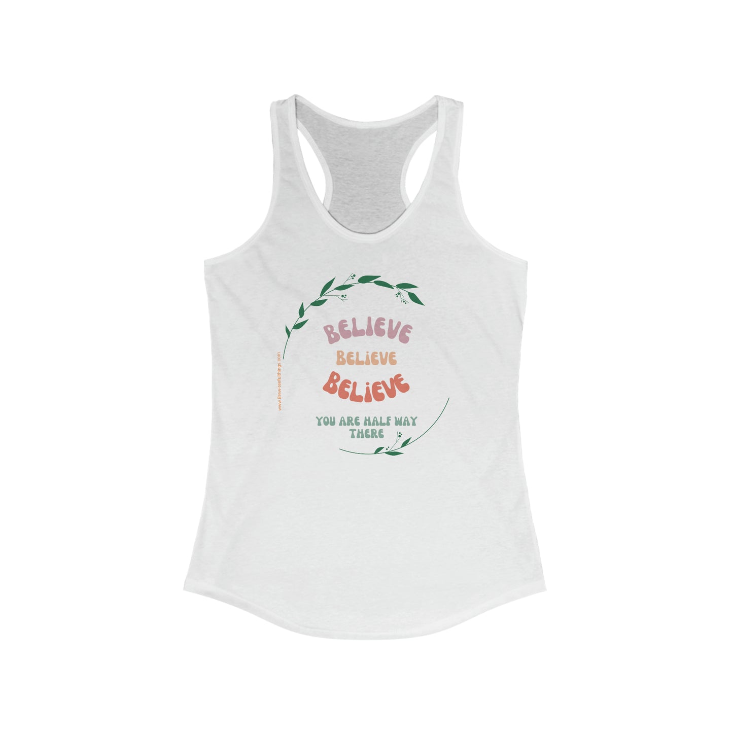 "Believe" Women's Ideal Racerback Tank