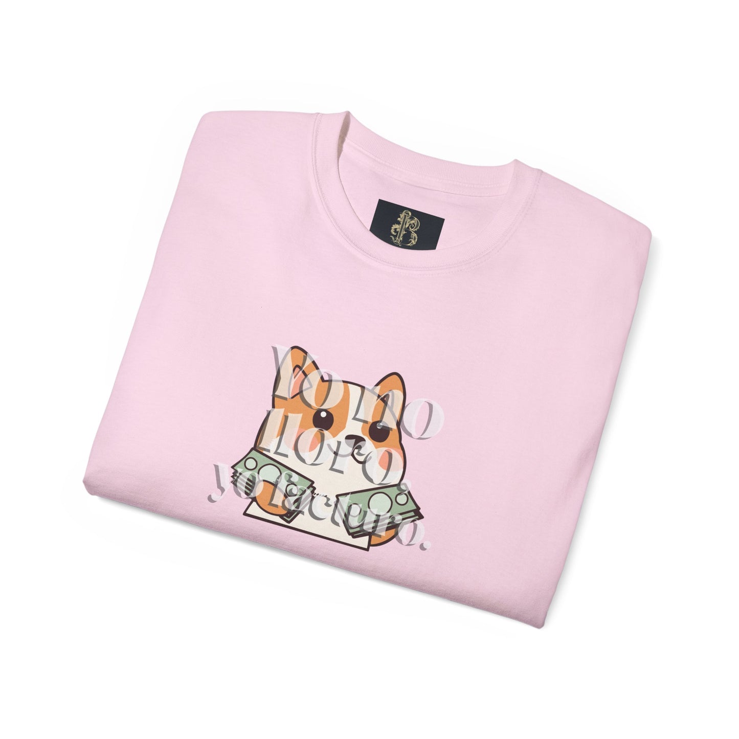 "Yo no lloro, yo facturo" Ultra Cotton Tee