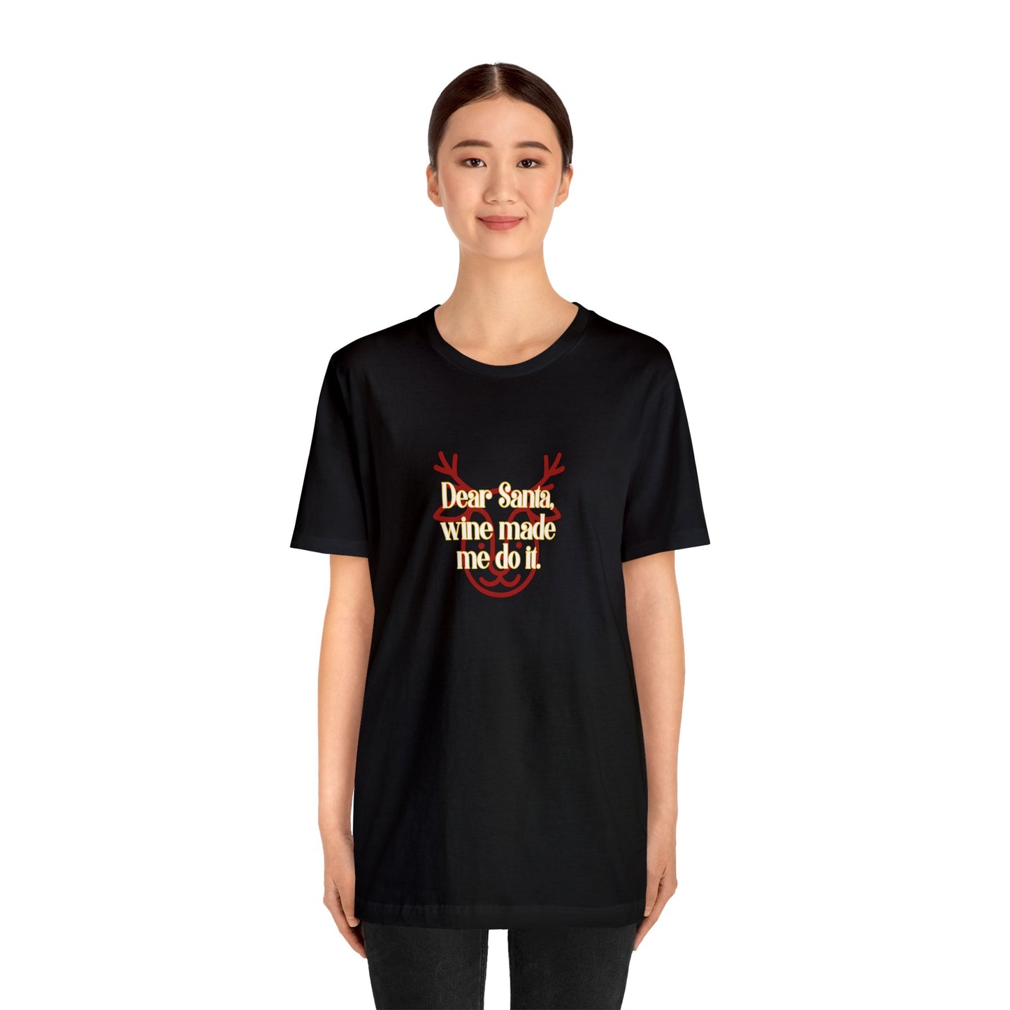 "Dear Santa, wine make me do it" Unisex Jersey Short Sleeve Tee
