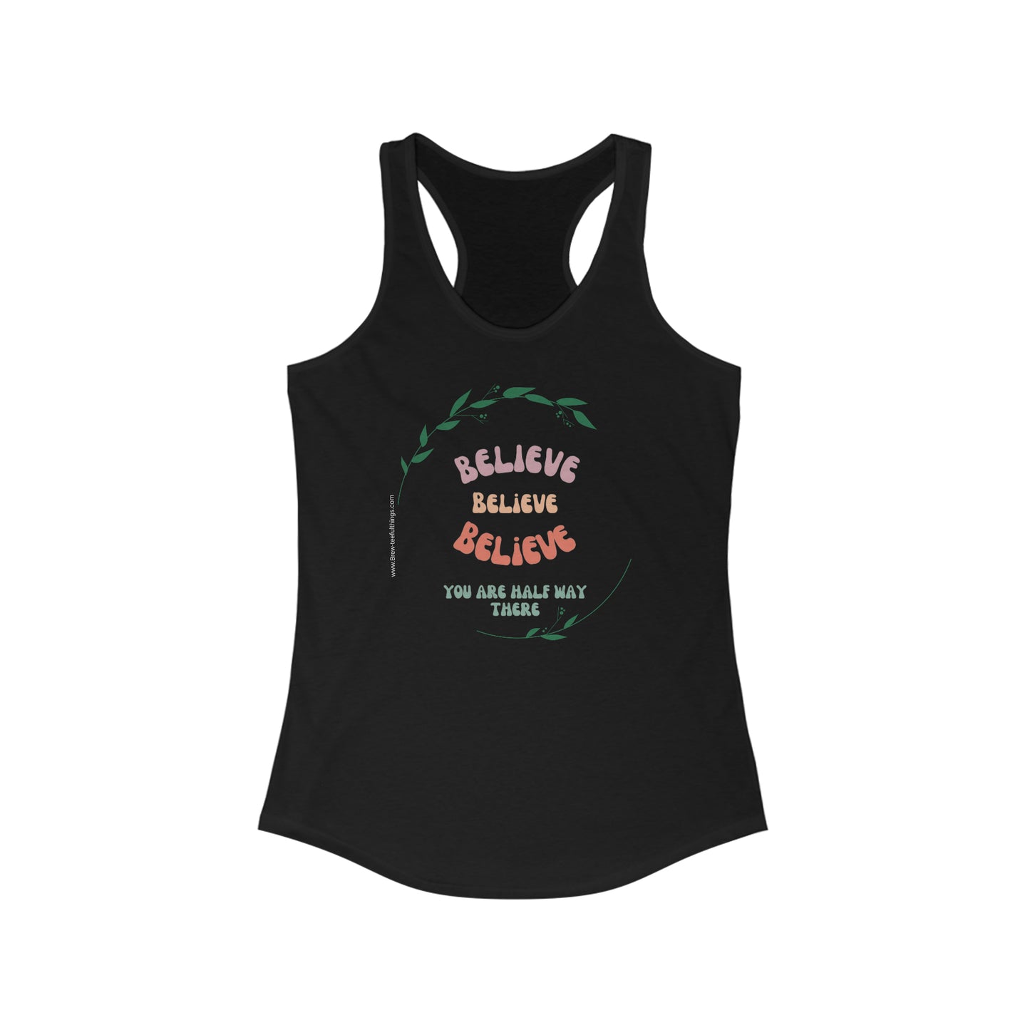 "Believe" Women's Ideal Racerback Tank