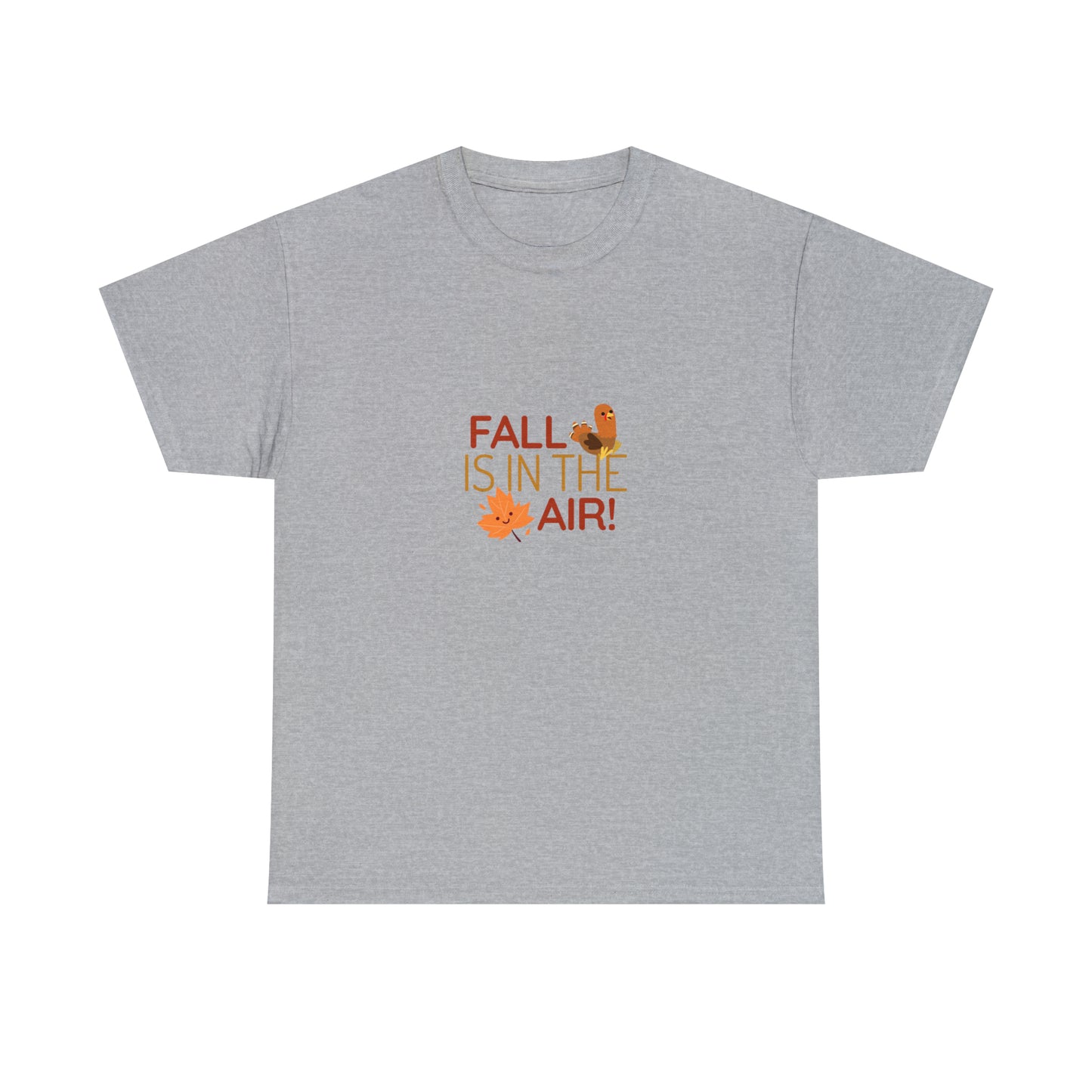 "Fall is in the air" Unisex Heavy Cotton Tee