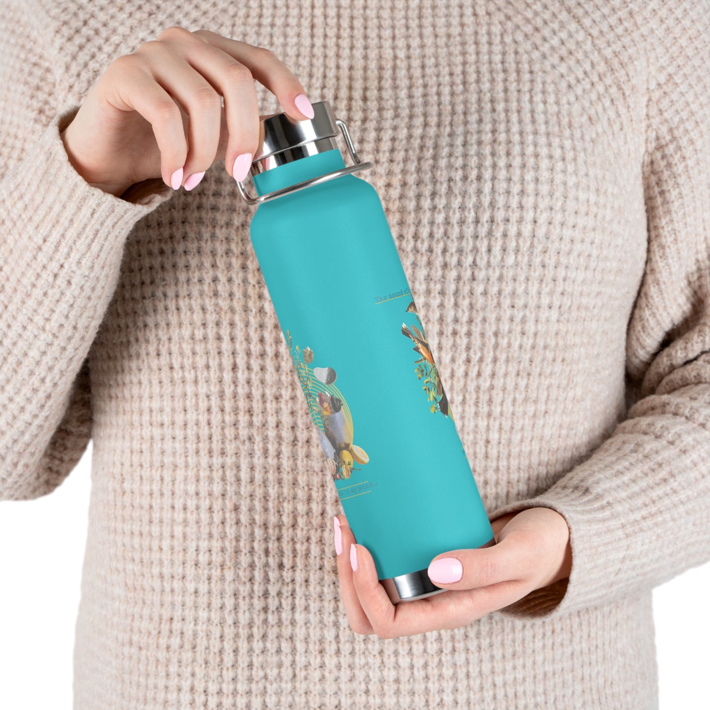 "The sound of  birds stops the noise in my mind" Copper Vacuum Insulated Bottle, 22oz