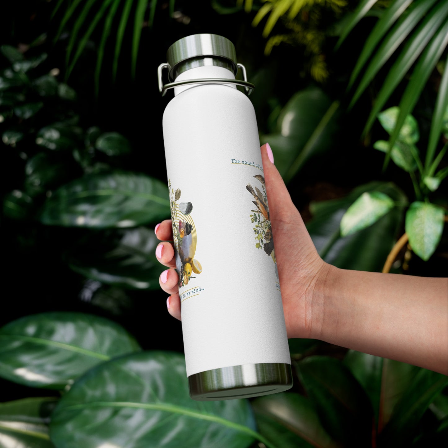 "The sound of  birds stops the noise in my mind" Copper Vacuum Insulated Bottle, 22oz