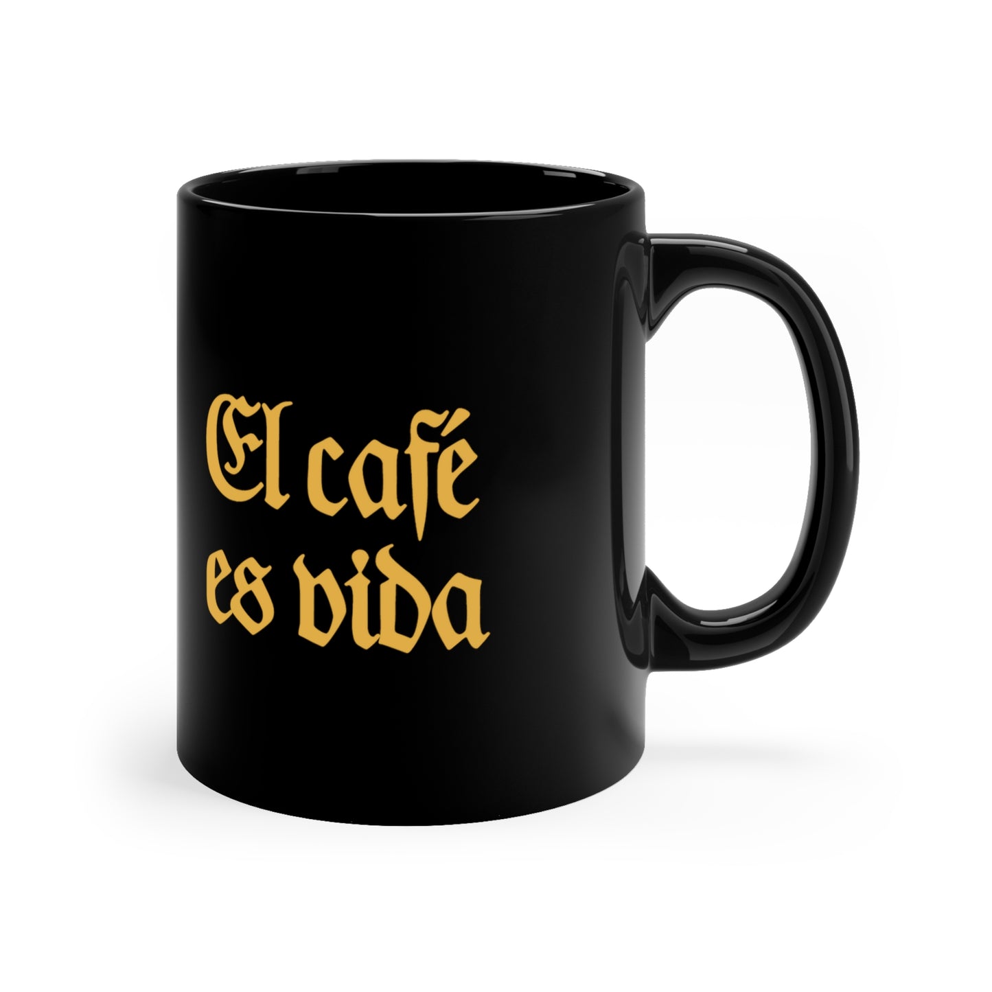"El cafe es vida" 11oz Black Mug